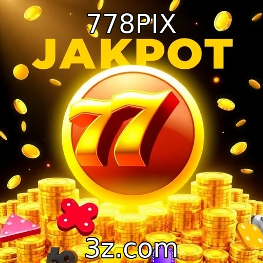 778PIX Maximize seus ganhos em jogos de cassino: dicas imperdíveis